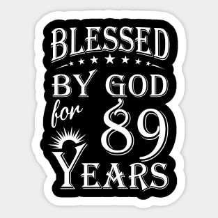 Blessed By God For 89 Years Christian Sticker